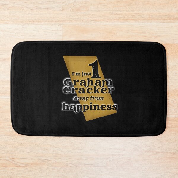 Item preview, One Graham Cracker Happiness  designed and sold by TARABENNIE01.