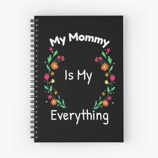 Item preview, My Mommy Is My Everything designed and sold by warnerearl0.