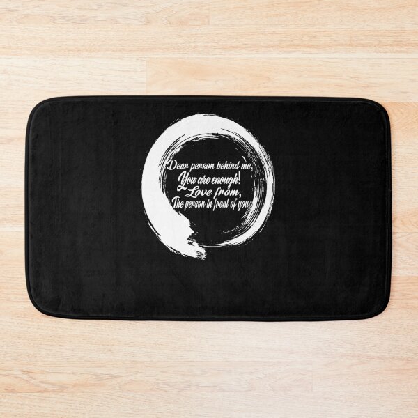 Item preview, Dear Person Behind Me You Are Enough designed and sold by dickvusqr.