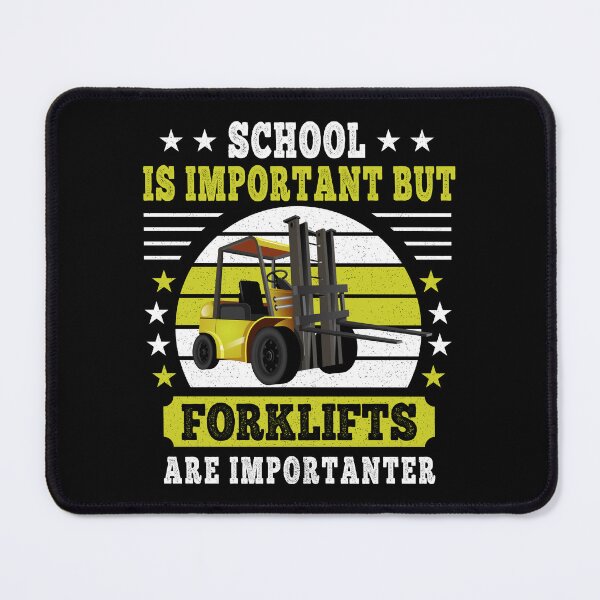 Item preview, School is Important but Forklifts are Importanter Forklift Operator designed and sold by grinta2021.