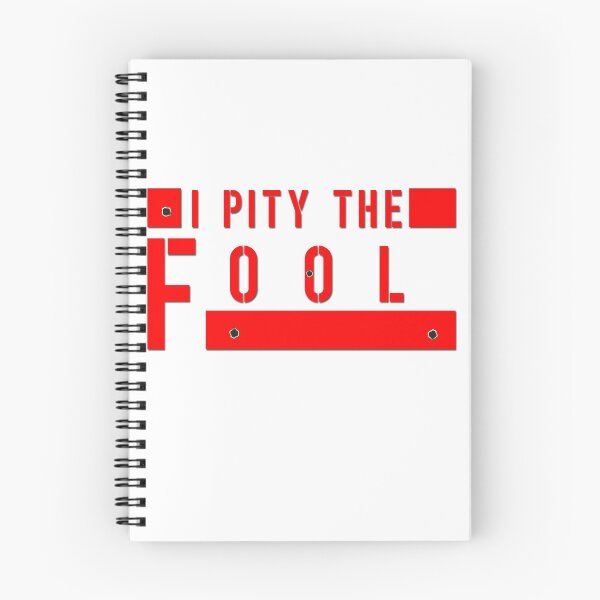Item preview, I Pity The Fool designed and sold by autoboxdesign.