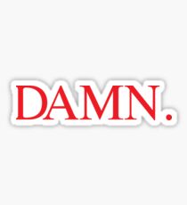 DAMN. Shirt Sticker