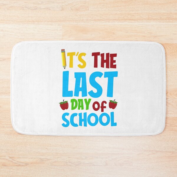 Item preview, It's the Last Day of School Kids Teacher Graduation designed and sold by w1ckerman.
