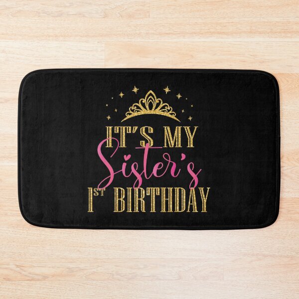 Item preview, Its My Sisters 1st Birthday Girls Party Family Matching designed and sold by PameGraha.