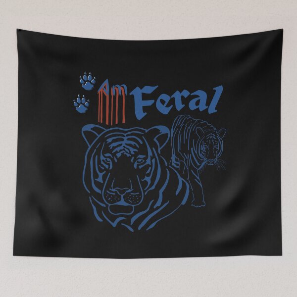 Item preview, I Am Feral,Tiger designed and sold by RedFlowerful.