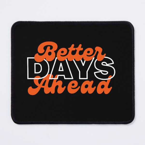 Item preview, better days ahead designed and sold by Lv28021.