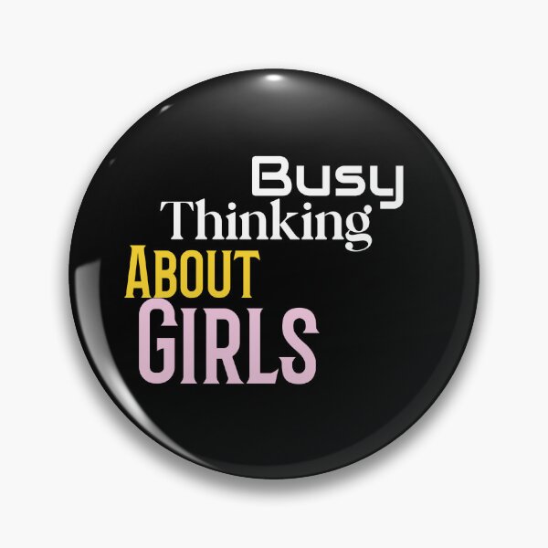Item preview, cute Busy Thinking About Girls designed and sold by Mood Coffee art.