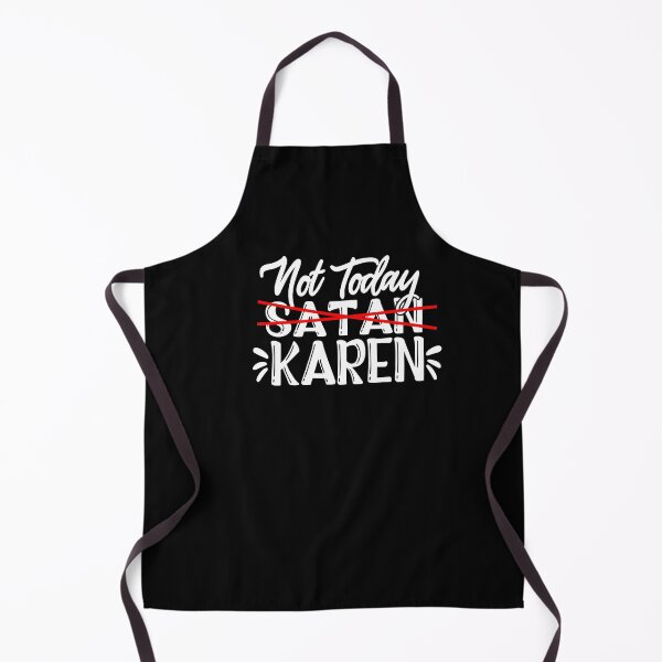 Item preview, Not today karen designed and sold by pnkpopcorn.
