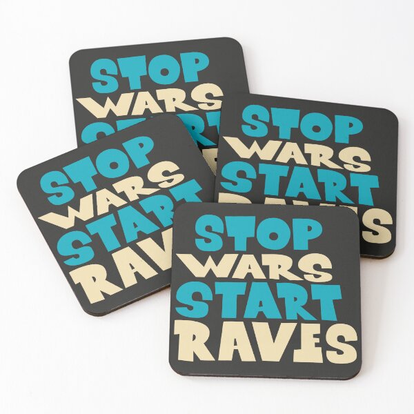 Item preview, Stop wars, start raves! Against war and for peace and love and respect. Typography. designed and sold by Boogosh.