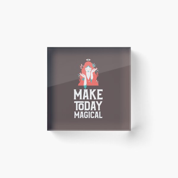 Item preview, MAKE TODAY MAGICAL designed and sold by Andy1503.