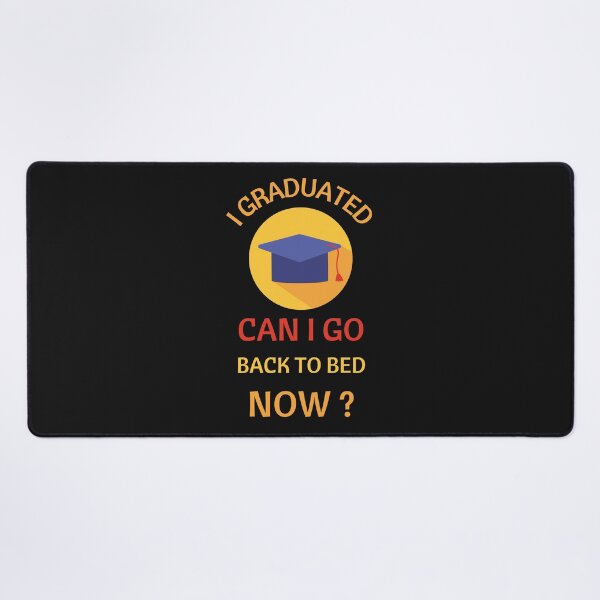 Item preview, I Graduated Can I Go Back To Bed Now Funny Graduation 2022 designed and sold by BhavyaBathla.