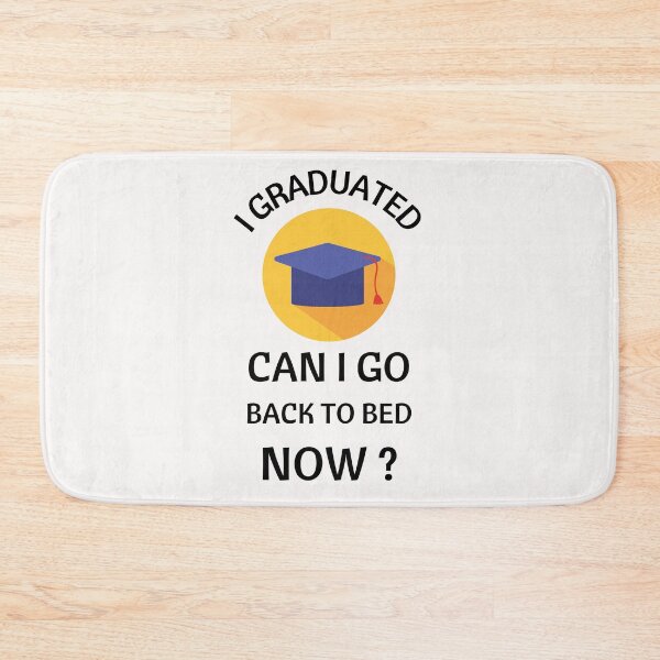 Item preview, I Graduated Can I Go Back To Bed Now Funny Graduation 2022 designed and sold by BhavyaBathla.