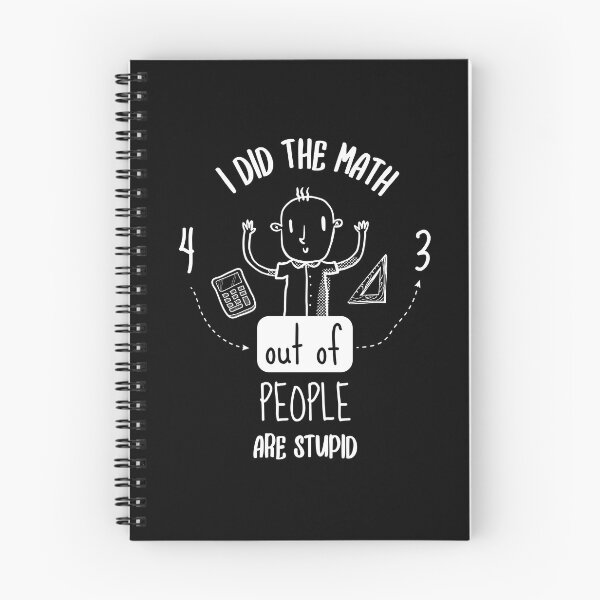 Item preview, I Did The Math 4 Our Of 3 People Are Stupid designed and sold by artado.