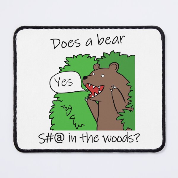 Item preview, Does a bear S#@ in the woods? designed and sold by adenicholls.