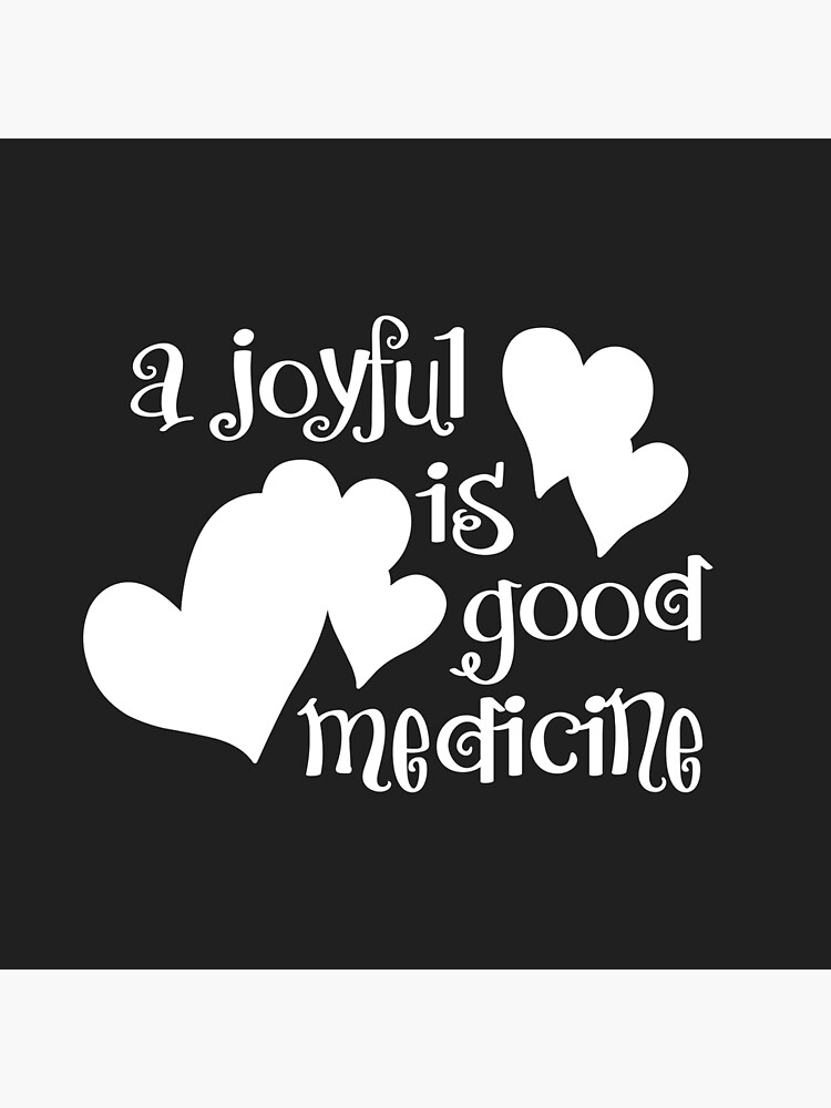 "Christian Design A Joyful Heart is Good Medicine Bible Verse