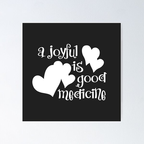 Item preview, Christian Design - A Joyful Heart is Good Medicine - Bible Verse Proverbs 17:22 designed and sold by simplydesignart.