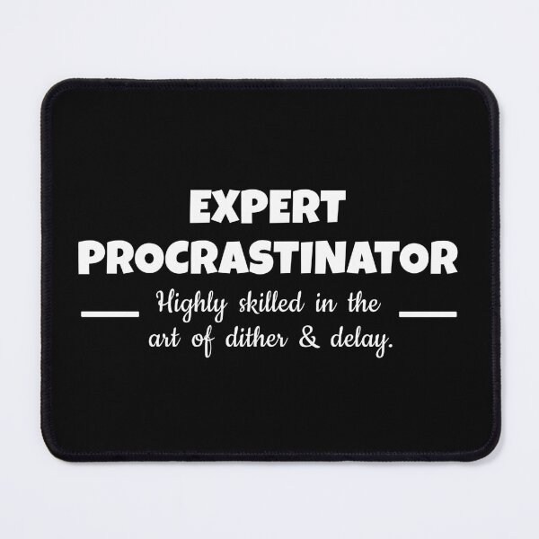 Item preview, PROCRASTINATE. LAZY. FUNNY designed and sold by 13thstreet.