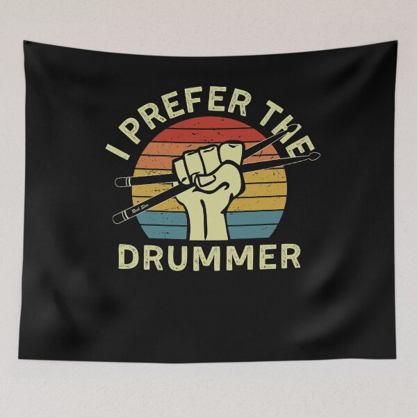 Artikelvorschau, Retro Vintage I Prefer The Drummer- Drum Drumming Gift entworfen und verkauft von Mindcaptain.