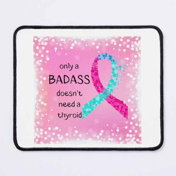 Item preview, Thyroid Cancer Awareness - Only A Badass Doesn't Need A Thyroid | V2 designed and sold by The Misadventures of Jo.