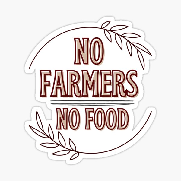 No Farmers No Food Sticker For Sale By Orbantimea58 Redbubble