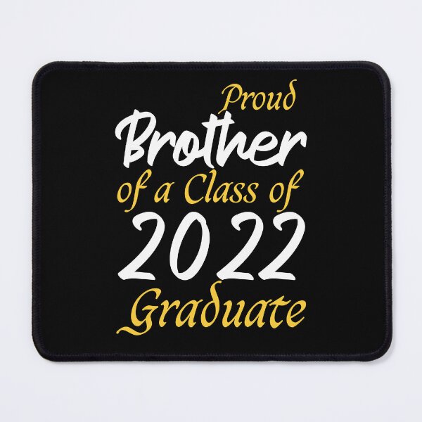 Item preview, Proud Brother of a Class of 2022 Graduate Senior 22 designed and sold by AMERZAGUE DESIGN.