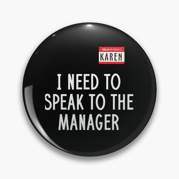 Item preview, I need to speak to the manager  designed and sold by pnkpopcorn.