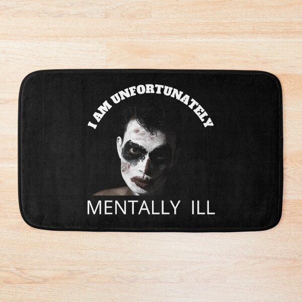 Item preview, I Am Unfortunately Mentally Ill designed and sold by madraso.
