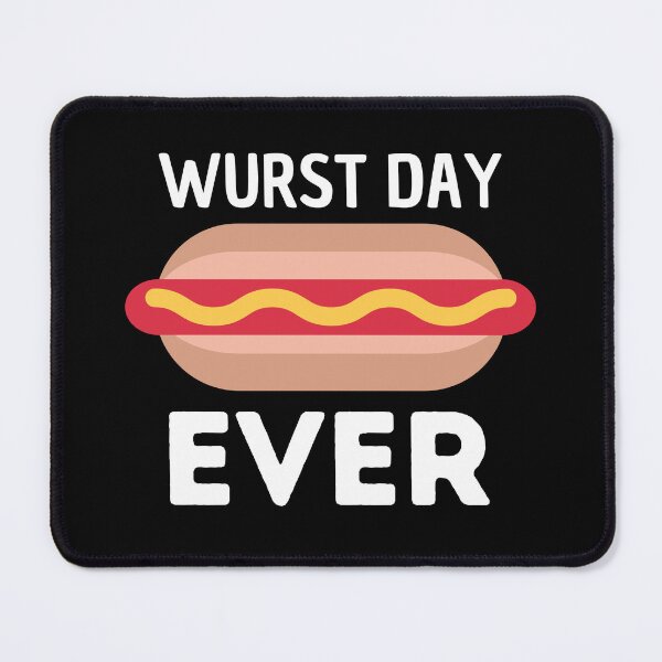Item preview, Wurst day ever designed and sold by Thetruemo.