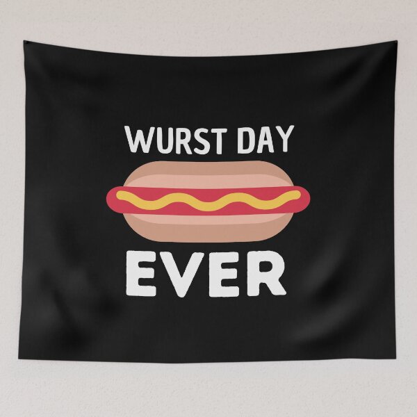 Item preview, Wurst day ever designed and sold by Thetruemo.