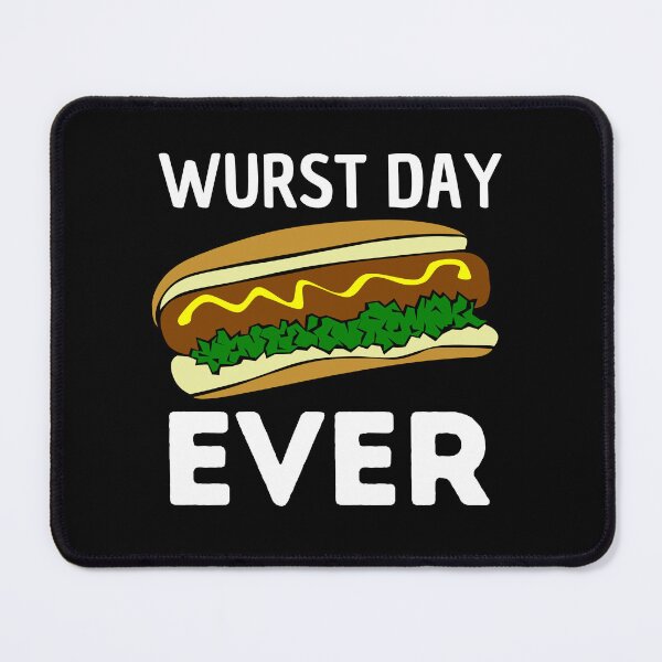 Item preview, Wurst day ever designed and sold by Thetruemo.