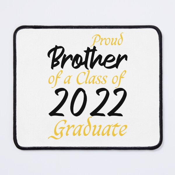 Item preview, Proud Brother of a Class of 2022 Graduate Senior 22 designed and sold by AMERZAGUE DESIGN.