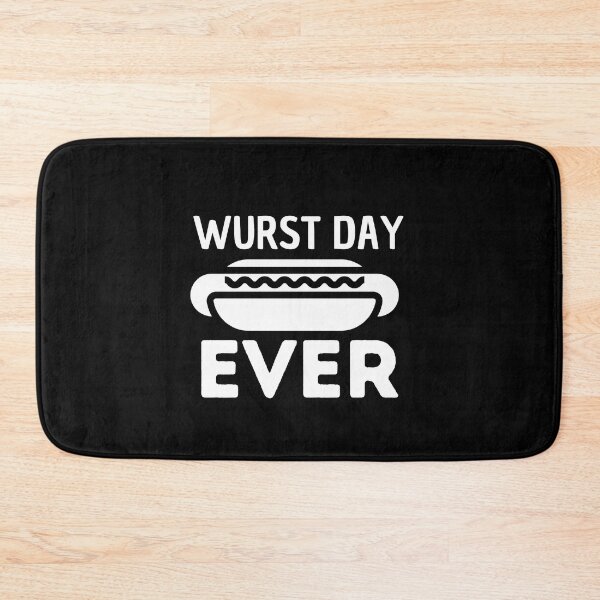 Item preview, Wurst day ever designed and sold by Thetruemo.