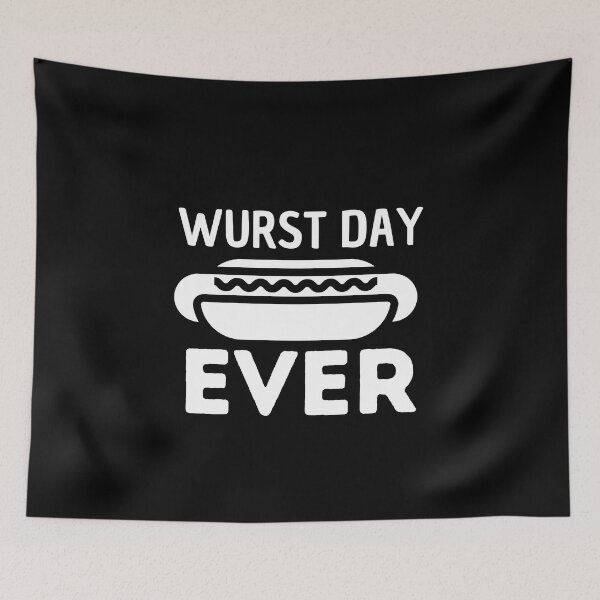 Item preview, Wurst day ever designed and sold by Thetruemo.