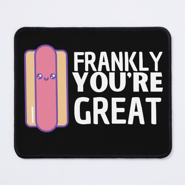 Item preview, Frankly your great designed and sold by Thetruemo.