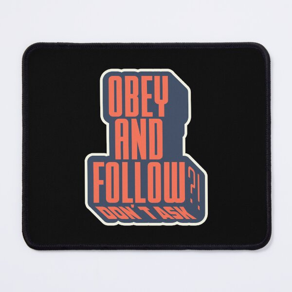 Item preview, "Obey and Follow" Political and Critical Quotes. typography art. designed and sold by Boogosh.