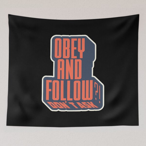 Item preview, "Obey and Follow" Political and Critical Quotes. typography art. designed and sold by Boogosh.