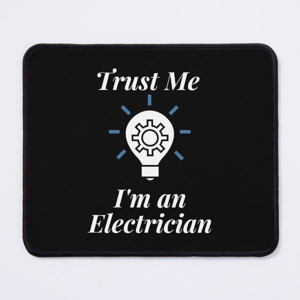 Item preview, Trust Me I'm an Electrician designed and sold by Profession-Co.