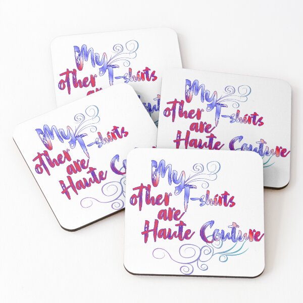 Item preview, My other T-shirts are Haute Couture! designed and sold by SketchViews.