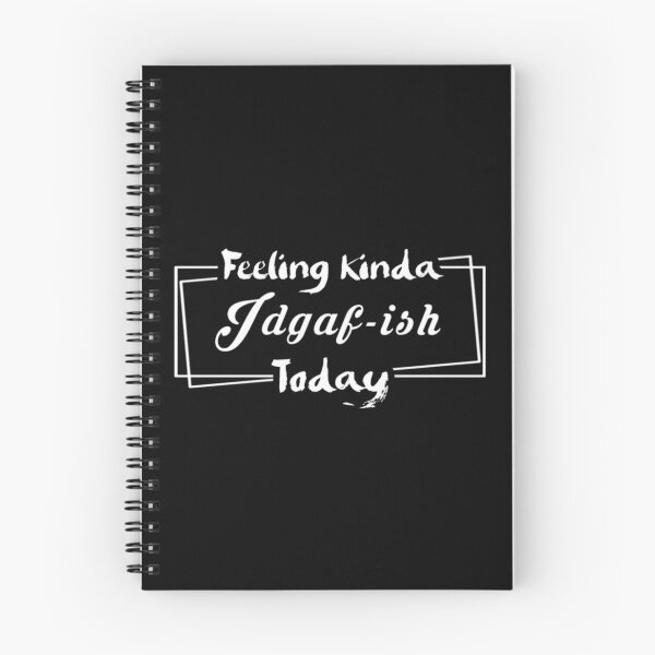Item preview, Feeling kinda idgaf-ish today designed and sold by Akkhay.