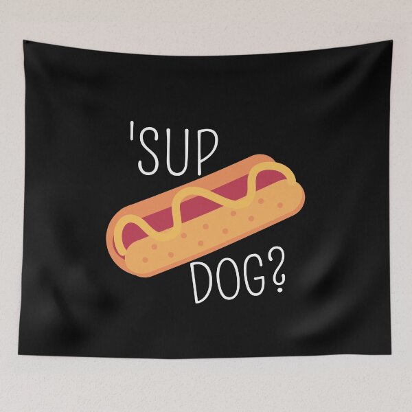 Item preview, Sup dog? designed and sold by Thetruemo.