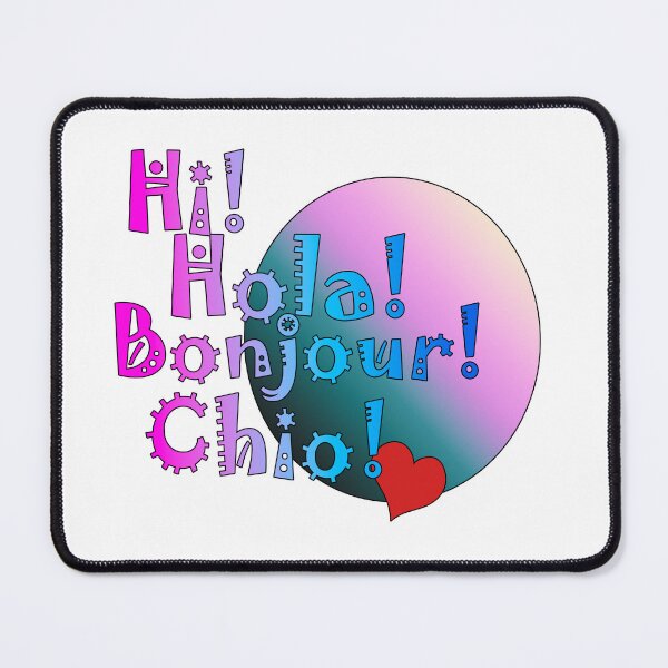 Item preview, Hi! Hola! Bonjour! Chio! Say "hi" to everyone you meet! designed and sold by SketchViews.