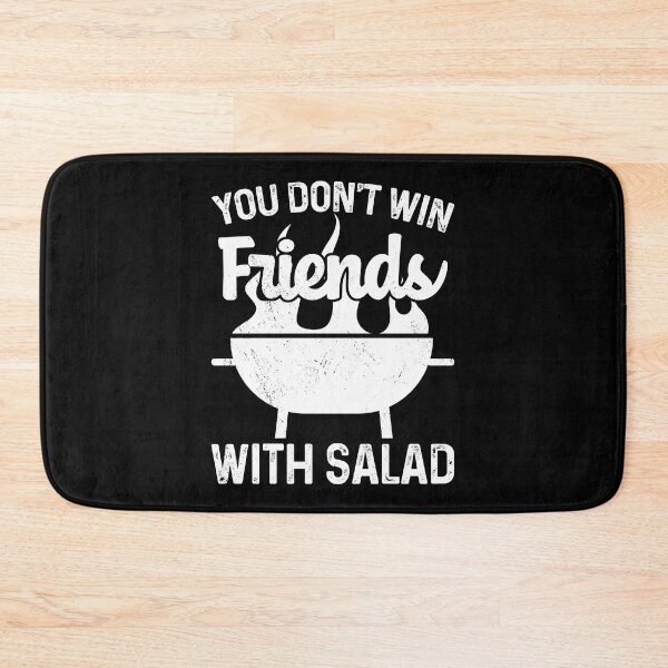 Item preview, You Don't Win Friends With Salad BBQ Lover Barbeque Grilling designed and sold by haselshirt.