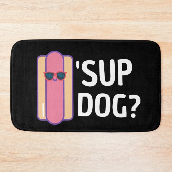 Item preview, Sup dog? designed and sold by Thetruemo.