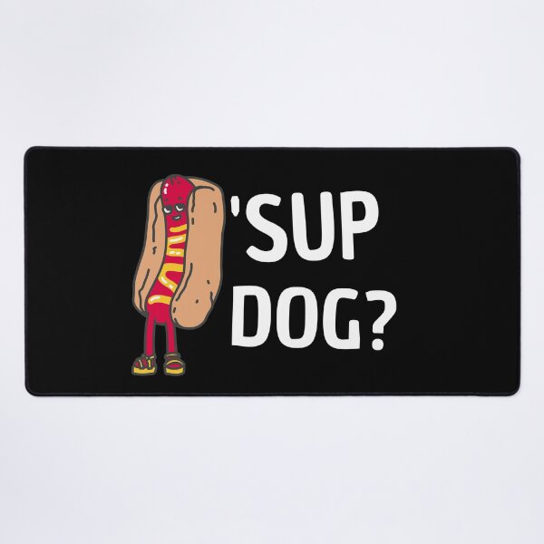 Item preview, Sup dog? designed and sold by Thetruemo.