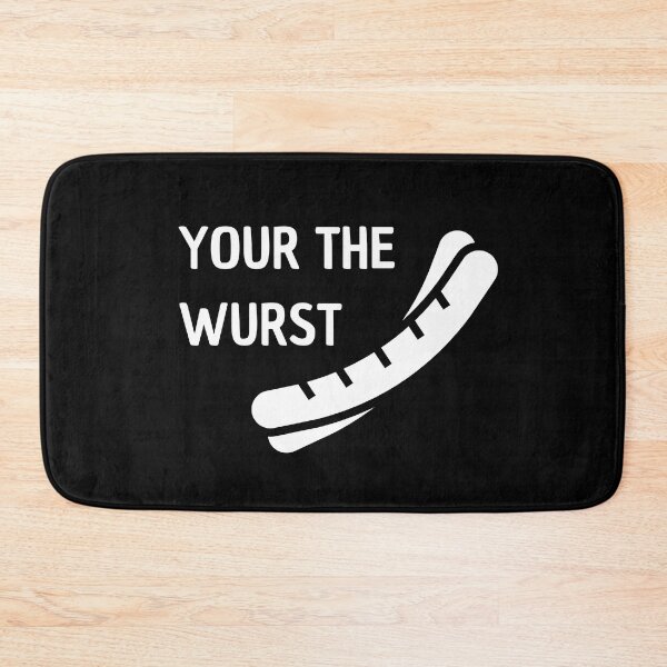 Item preview, your the wurst designed and sold by Thetruemo.