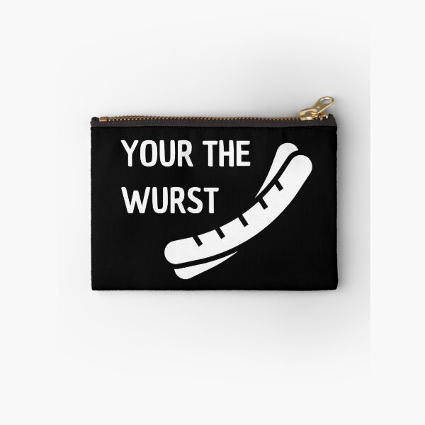 Item preview, your the wurst designed and sold by Thetruemo.