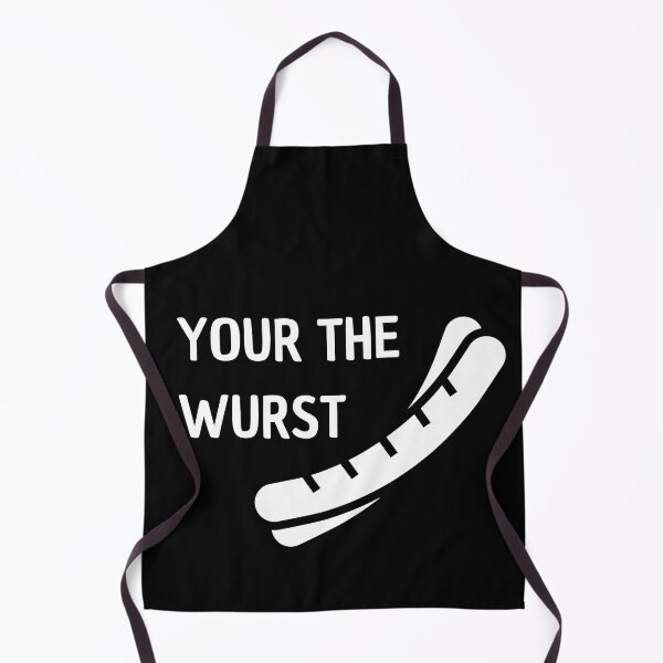 Item preview, your the wurst designed and sold by Thetruemo.