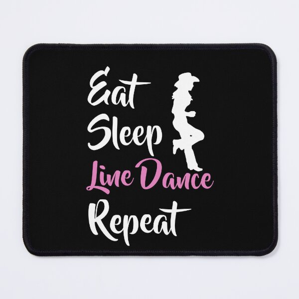 Item preview, Eat Sleep Line Dance Repeat Line Dancing Line Dancer Cowgirl designed and sold by theshirtinator.