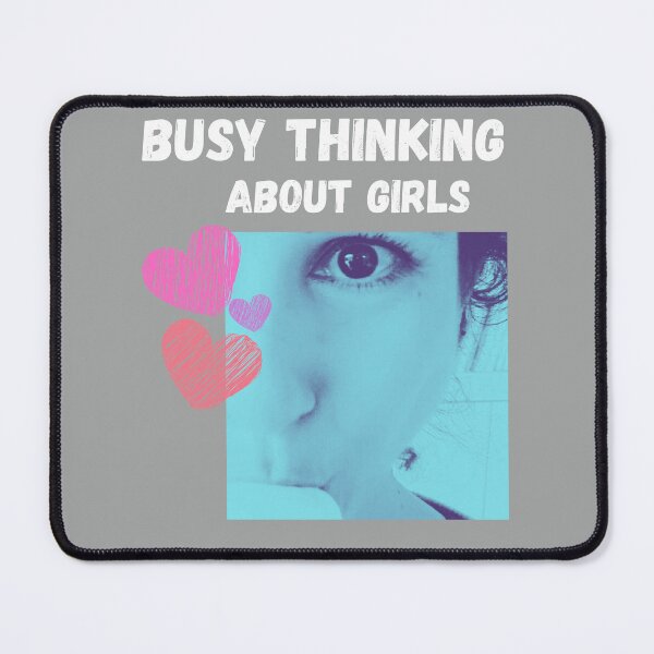 Item preview, busy thinking about girls designed and sold by T-shirtJohny.