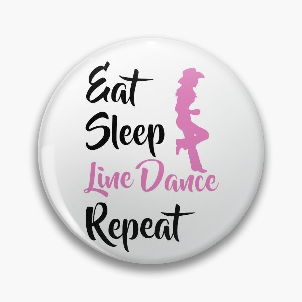 Item preview, Eat Sleep Line Dance Repeat Line Dancing Line Dancer Cowgirl designed and sold by theshirtinator.